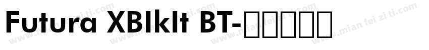 Futura XBIkIt BT字体转换